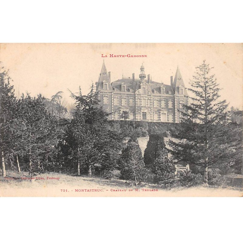 MONTASTRUC - Chateau de M. Teulade - très bon état
