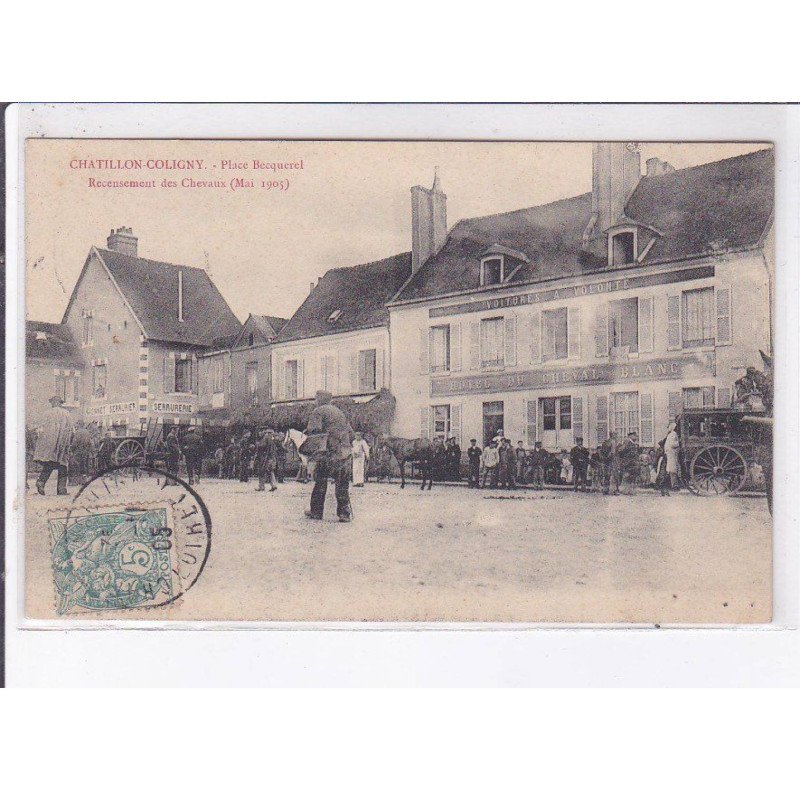 CHATILLON-COLLIGNY: place becquerel, recensement des chevaux mai 1905 - très bon état