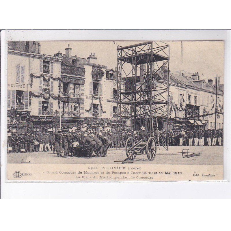 PITHIVIERS: grand concours de musique et de pompes a  incendie, mai 1913 - très bon état