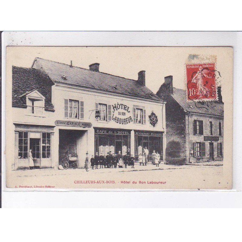 CHILLEURS-aux-BOIS: hôtel du bon laboureur - très bon état CHILLEURS-aux-BOIS: hôtel du bon laboureur - très bon état