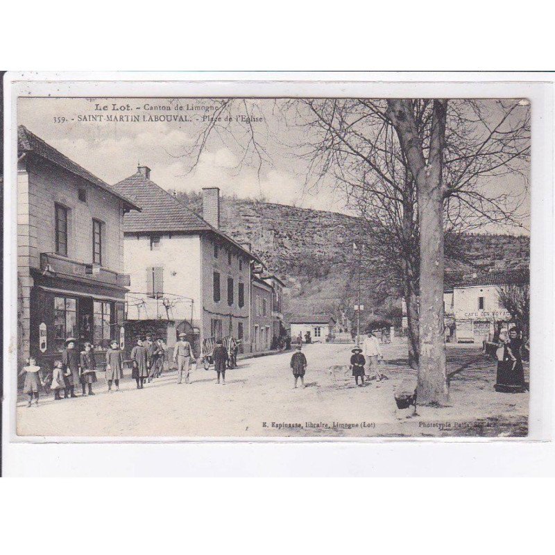 SAINT-MARTIN-LABOUVAL: place de l'église - très bon état