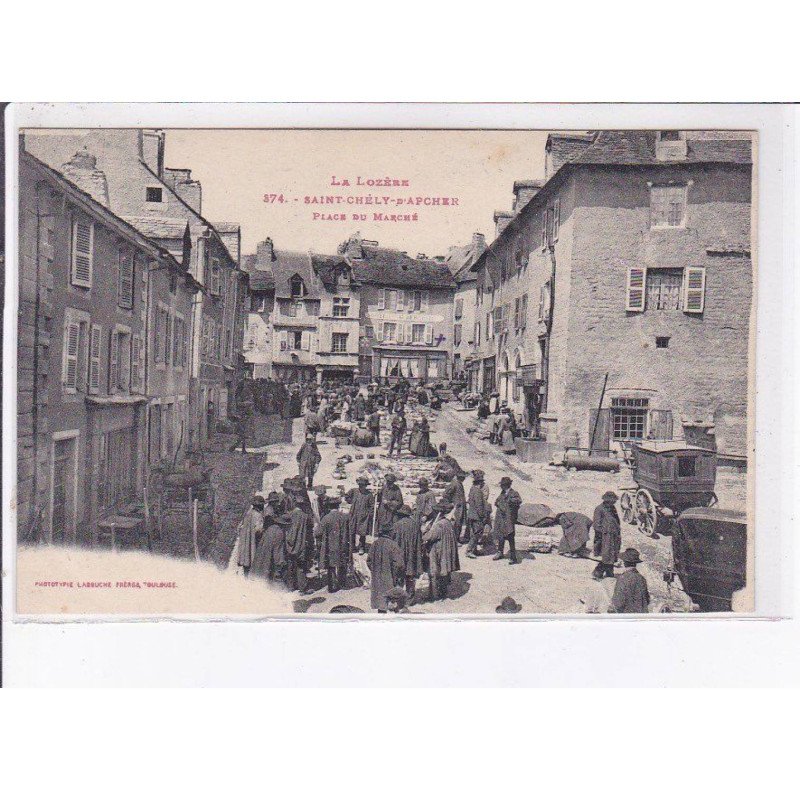 SAINT-CHELY-D'APCHER: place du marché - très bon état