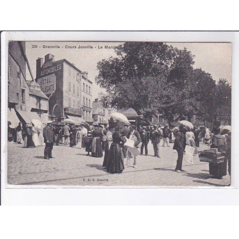GRANVILLE: cours jonville, le marché - très bon état