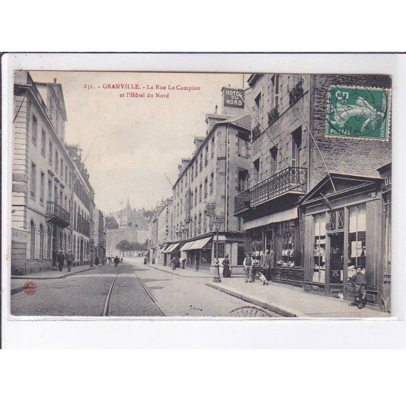 GRANVILLE: la rue le campion et l'hôtel du nord - très bon état