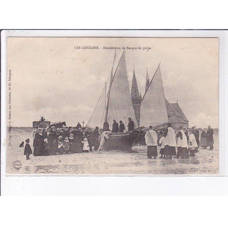 LES GOUGINS: bénédiction de barque de pêche - très bon état