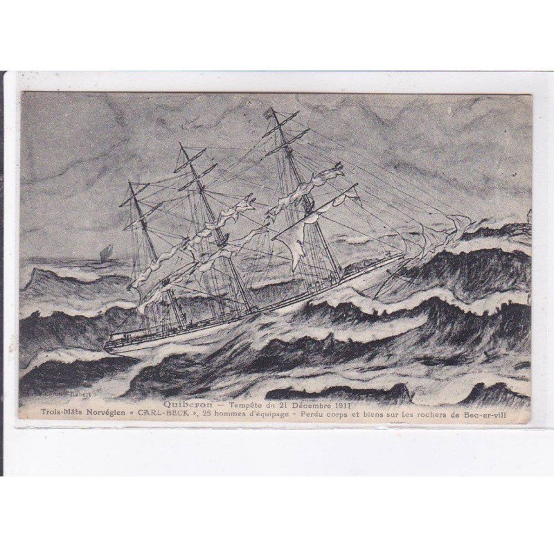 QUIBERON: tempête du 21 decembre 1911, Carl-Beck - très bon état QUIBERON: tempête du 21 decembre 1911, Carl-Beck - très bon état