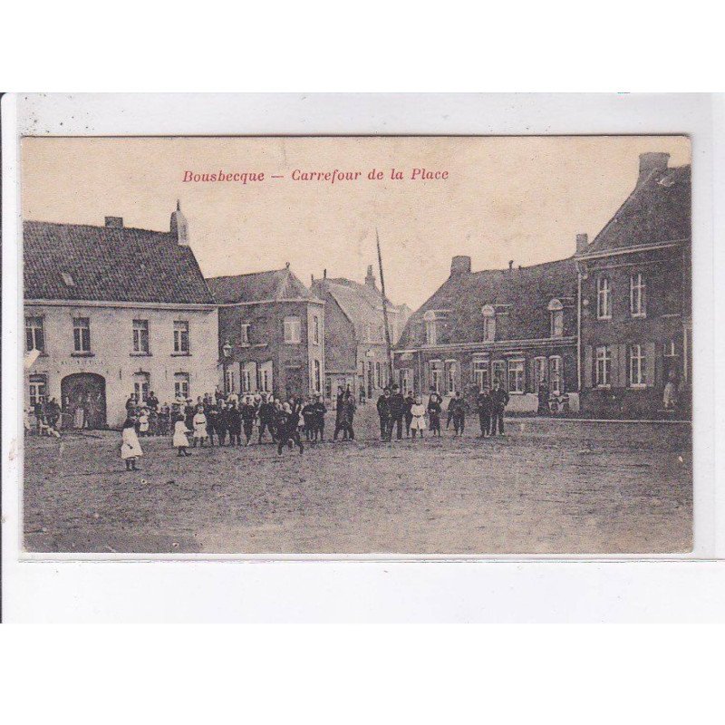 BOUSBECQUE: carrefour de la place - très bon état