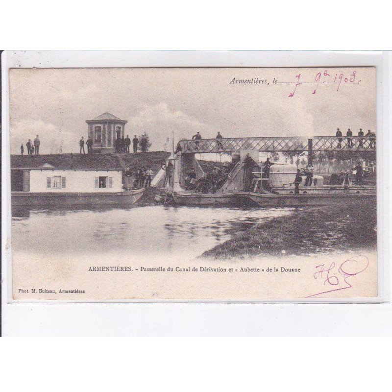 ARMENTIERES: passerelle du canal de dérivation et "aubette" de la douane - très bon état