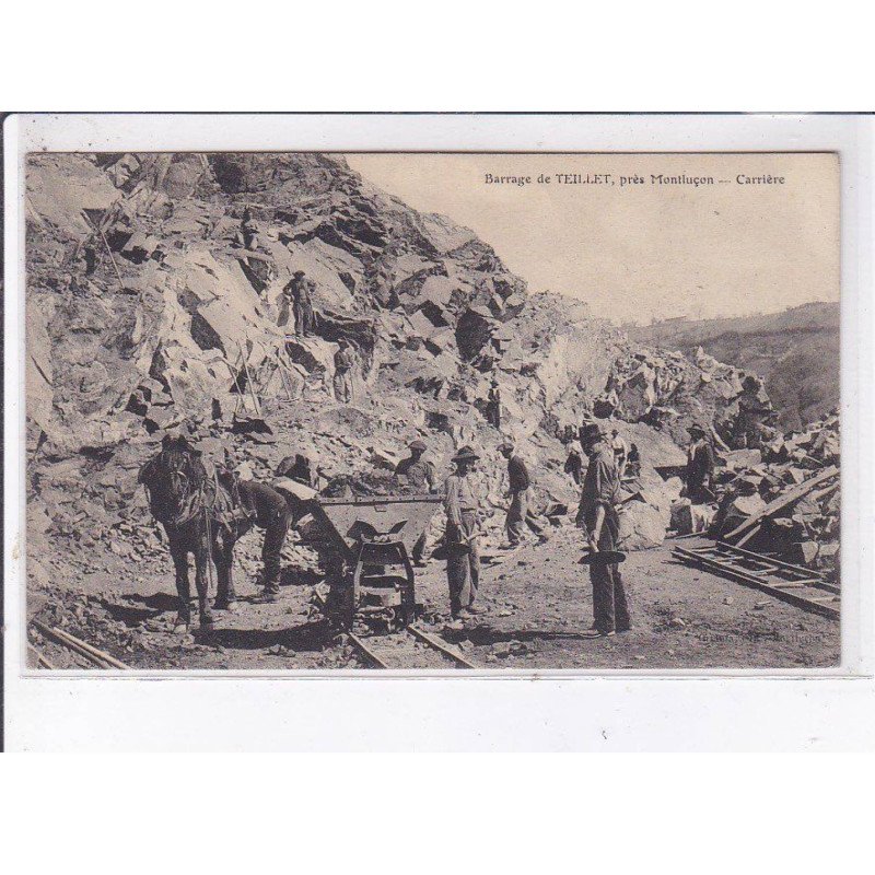 TEILLET: barrage, carrière - très bon état