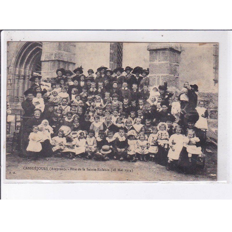 CASSUEJOUES: fête de la sainte-enfances 18 mai 1914 - très bon état