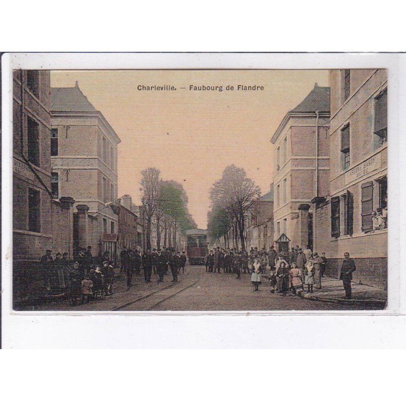 CHARLEVILLE: faubourg de flandre, tramway - très bon état