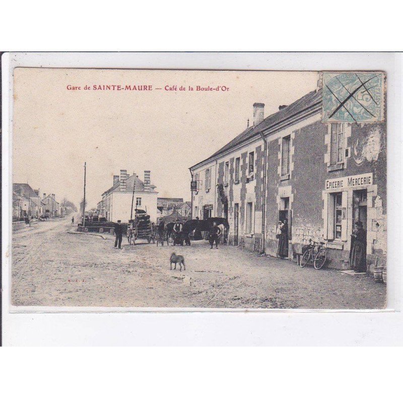 SAINTE-MAURE: café de la boule-d'or, gare - très bon état