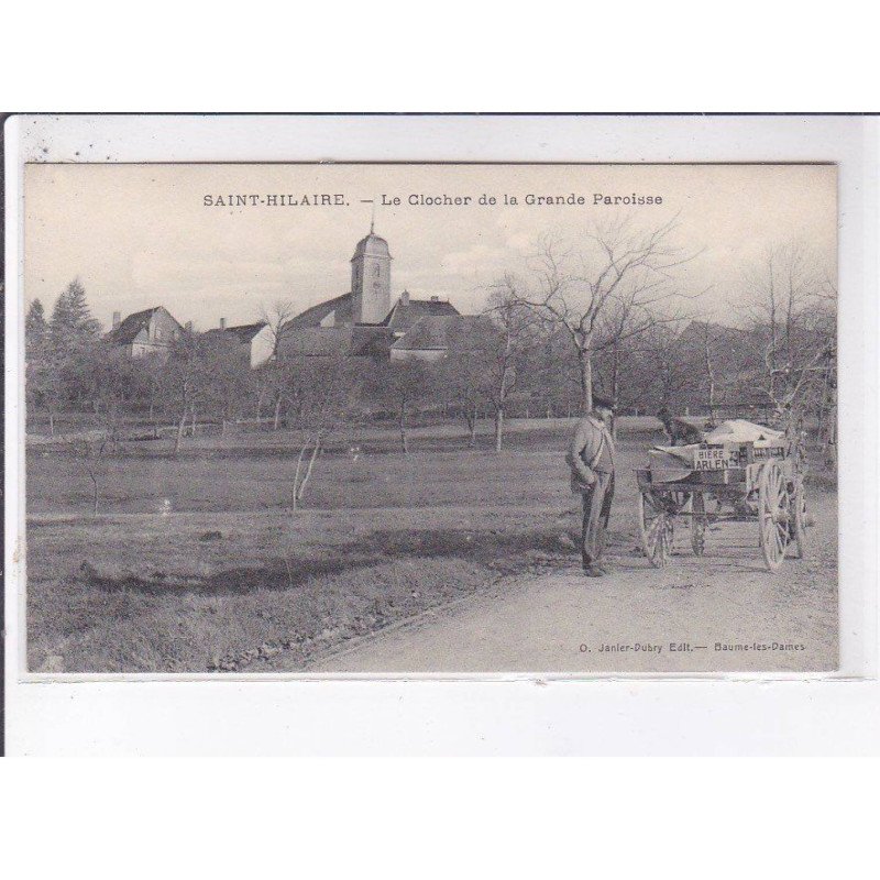 SAINT-HILAIRE: le clocher de la grande paroisse, attelage, bière Arlen - très bon état