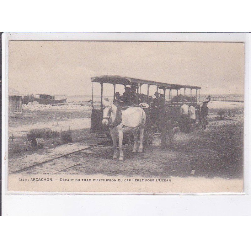 ARCACHON: départ du tram d'excursion du cap férret pour l'océan - très bon état