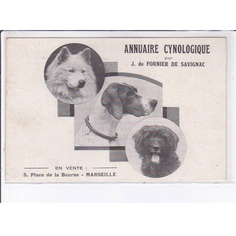 MARSEILLE: annuaire cynologique par J. de Fornier de savignac - très bon état