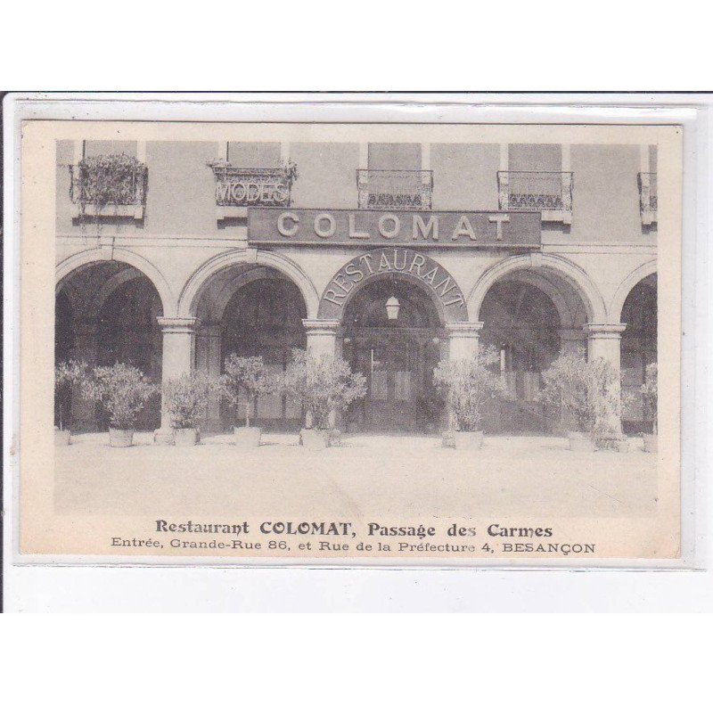 BESANCON: restaurant colomat, passage des carmes - très bon état BESANCON: restaurant colomat, passage des carmes - très bon état