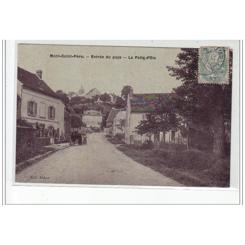MONT SAINT PERE - Entrée du pays - La Patte d'Oie - très bon état