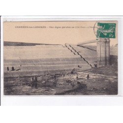 CHARMES-les-LANGRES: une digue qui s'en va - très bon état