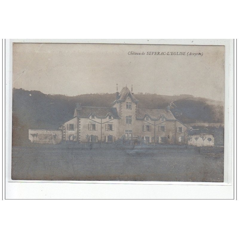Château de SEVERAC L'EGLISE - très bon état