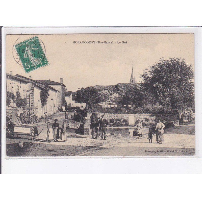 MORANCOURT: le gué - très bon état