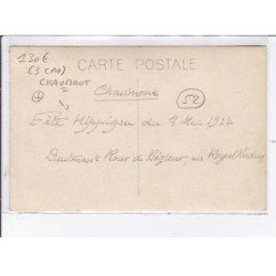 CHAUMONT: 3CPA, fête hippique du 8 mai 1927 - très bon état
