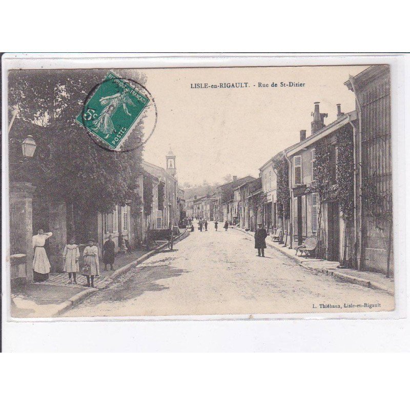 LISLE-en-RIGAULT: rue de saint-dizier - très bon état