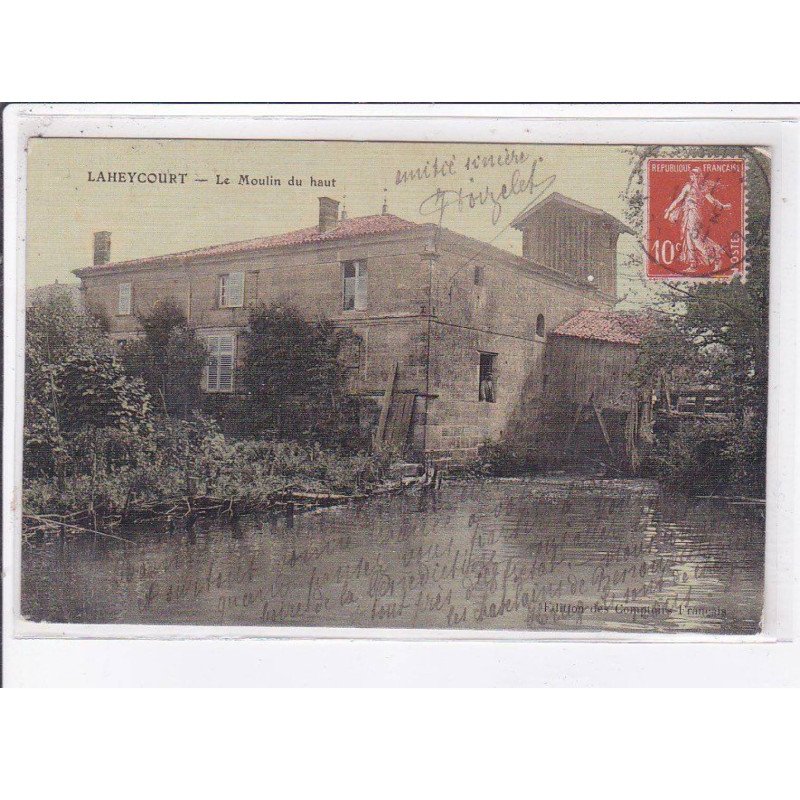 LAHEYCOURT: le moulin du haut - très bon état