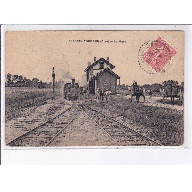 FRESNE-LEGUILLON: la gare - très bon état