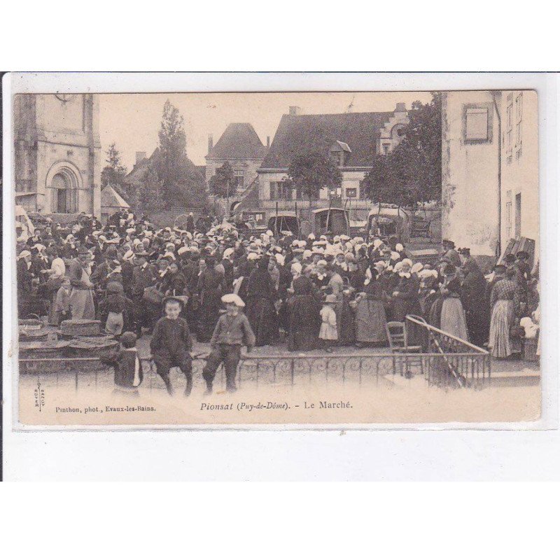 PIONSAT: le marché - état