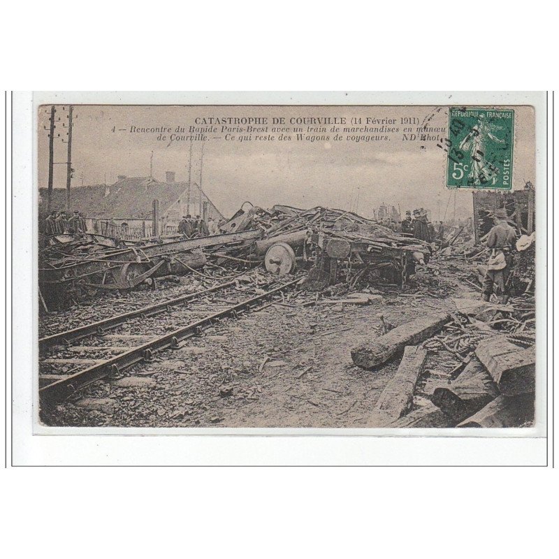 Catastrophe de COURVILLE - 1911 rencontre du Rapide Paris-Brest avec un train de marchandises - très bon état
