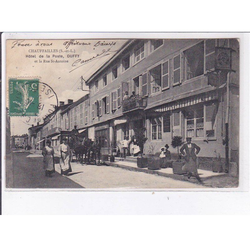 CHAUFFAILLES: hôtel de la poste, duffy et la rue saint-antoine - très bon état
