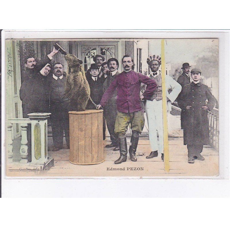 PARIS: Edmond Pezon, cirque , dompteur d'ours - très bon état