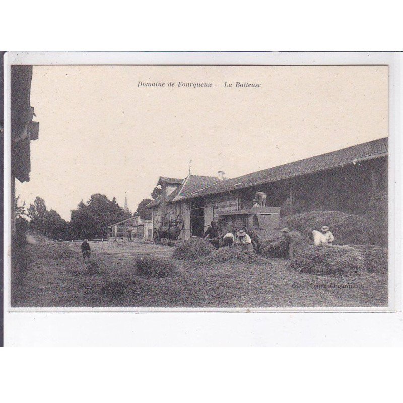 FOURQUEUX: domaine de fourqueux, la batteuse - très bon état