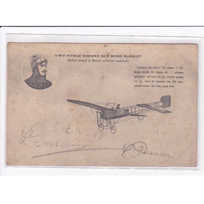 AVIATION :  autographe de l'aviateur DENEAU sur monoplan Bleriot - bon état