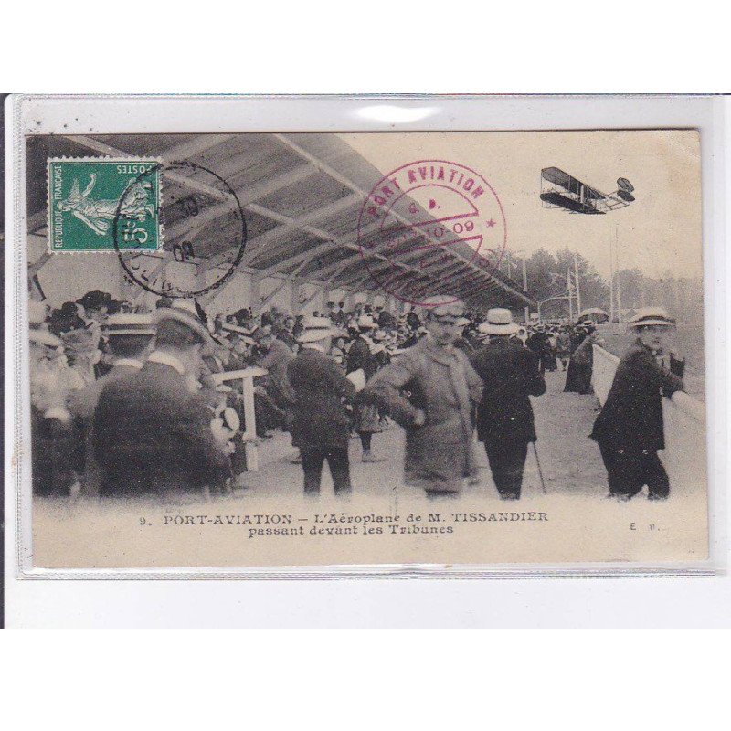 PORT-AVIATION: aéroplane de Tissandier passant devant les tribunes - CPA philatélie - état
