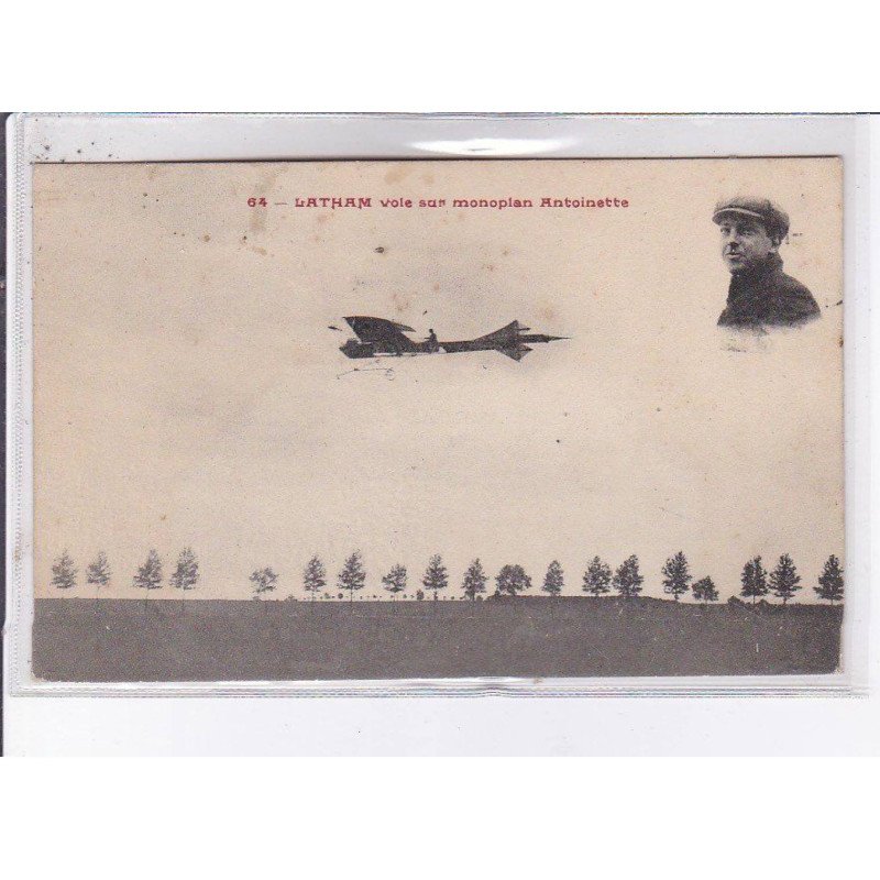 PORT-AVIATION: Latham vole son monoplan antoinette - CPA philatélie - très bon état