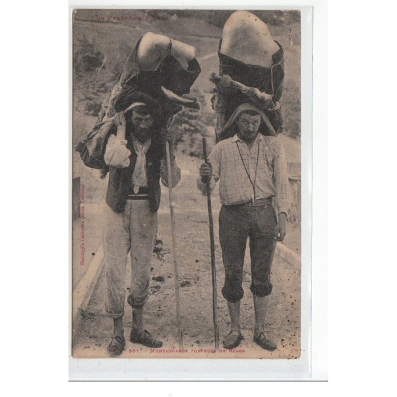 LES PYRENEES (3ème série) - Montagnards porteurs de glace - très bon état