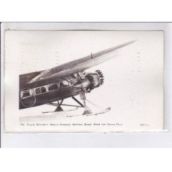 POLAIRE: expédition Byrd, the floyd bennet wich carried admiral Byrd over the south pole, aviation - très bon état