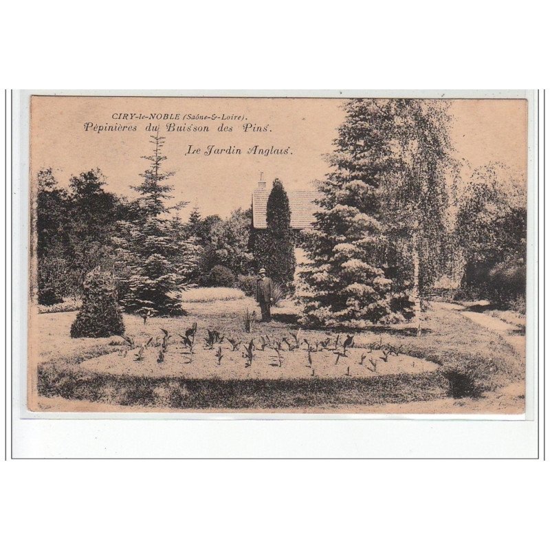 CIRY LE NOBLE - Pépinières du Buisson des Pins - le Jardin Anglais - très bon état