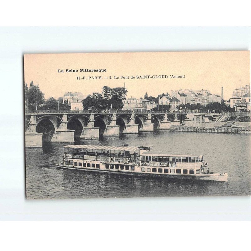 PARIS : La Seine Pittoresque, Le Pont de Saint-Cloud - très bon état PARIS : La Seine Pittoresque, Le Pont de Saint-Cloud - très bon état