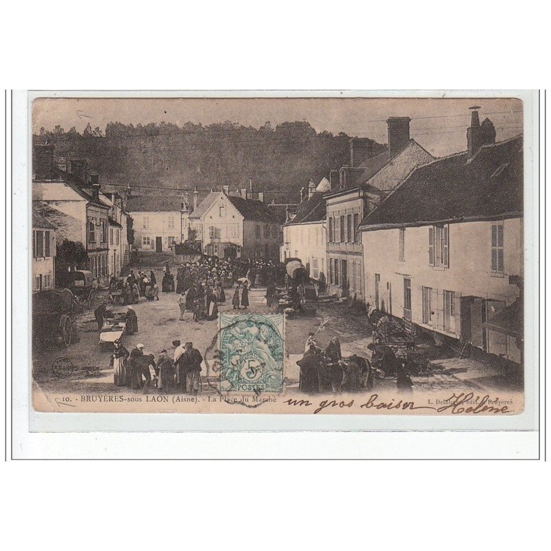BRUYERES SOUS LAON - La Place du Marché - état