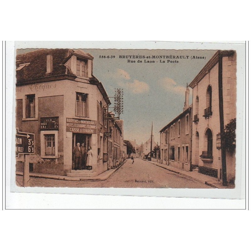 BRUYERES ET MONTBERAULT - Rue de Laon - la Poste - état