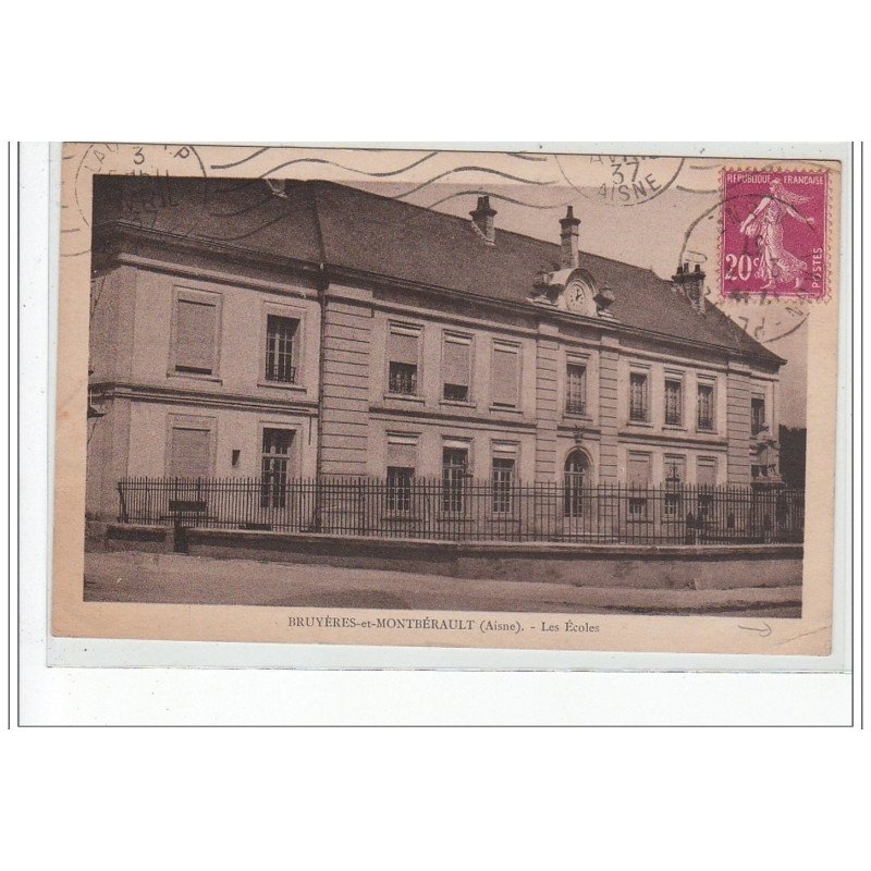 BRUYERES ET MONTBERAULT - Les Ecoles - état