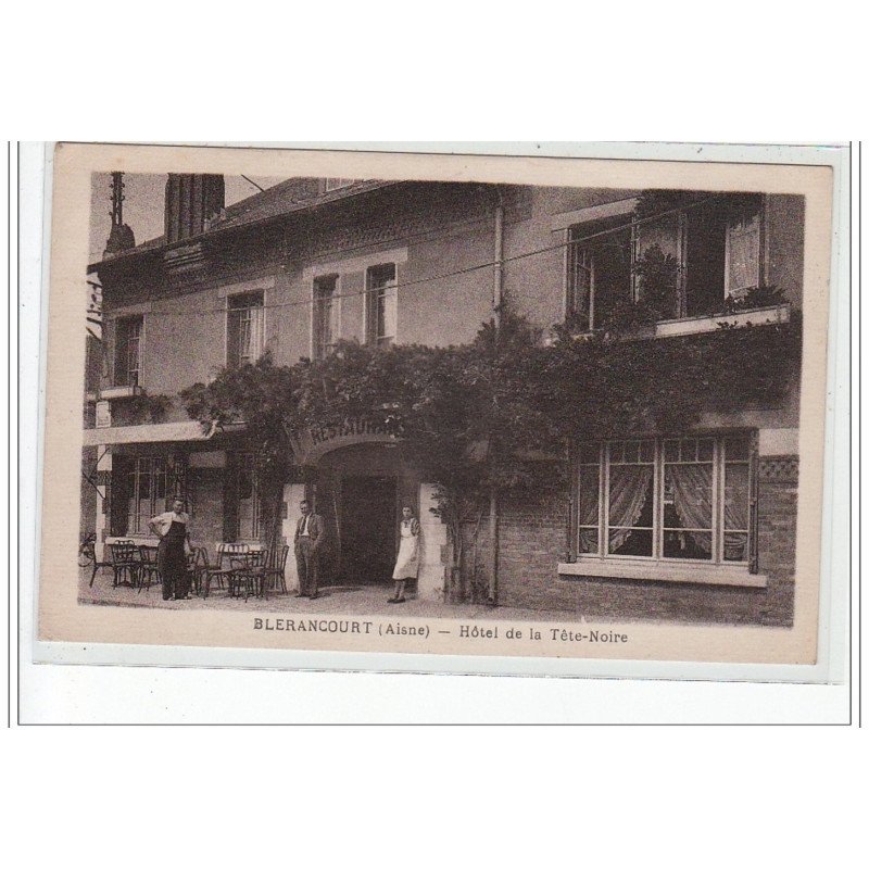 BLERANCOURT - Hôtel de la Tête Noire - très bon état