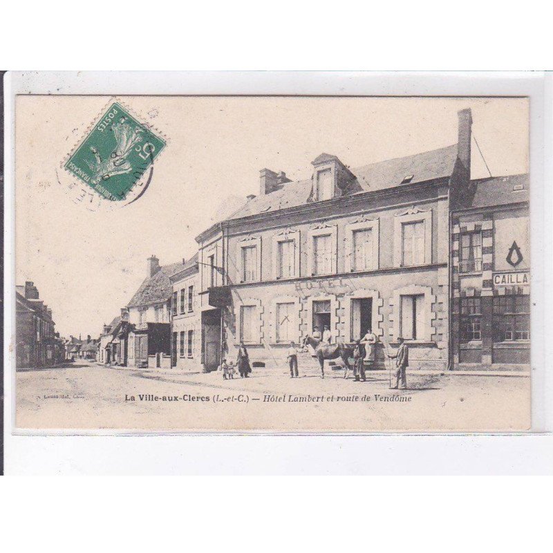 LA VILLE-aux-CLERCS: hôtel lambert et route de vendôme - très bon état