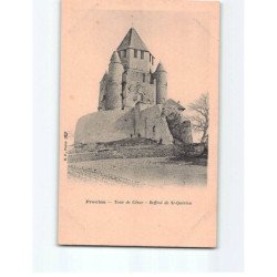 PROVINS : Tour de César, Beffroi de Saint-Quiriau - très bon état