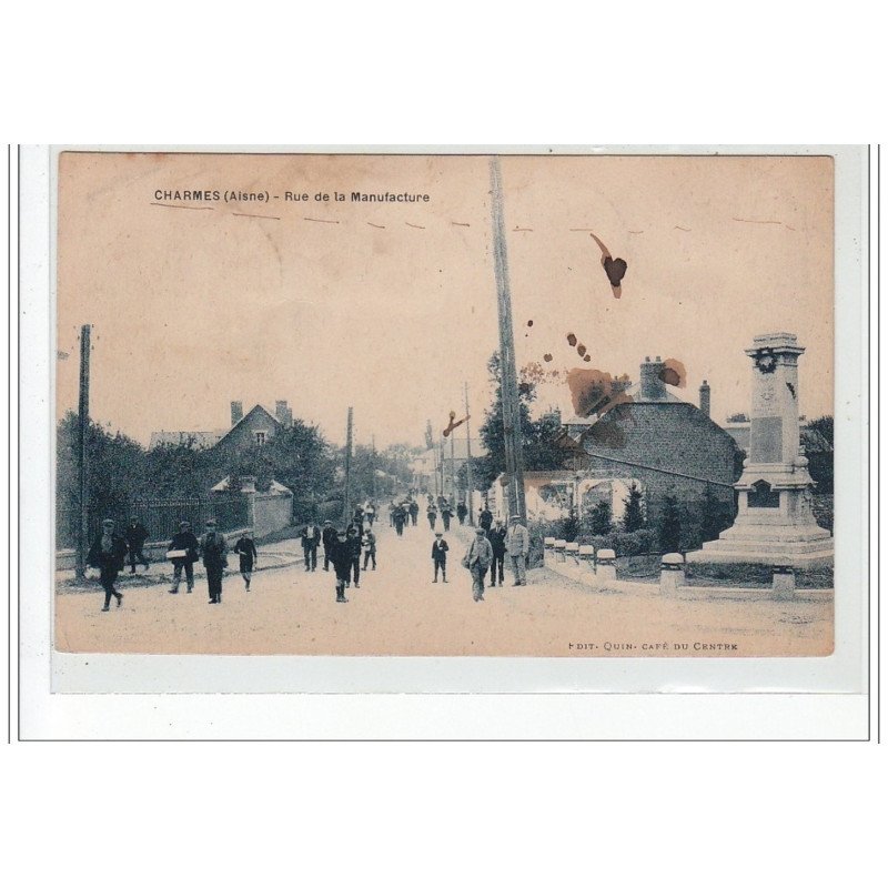CHARMES - Rue de la Manufacture - état