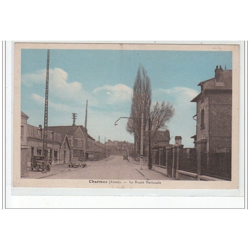 CHARMES - La Route Nationale - état