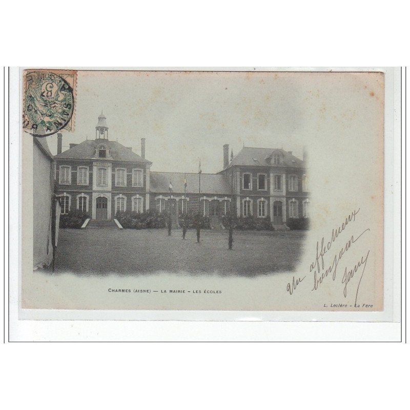 CHARMES - La Mairie - les écoles - état (traces)