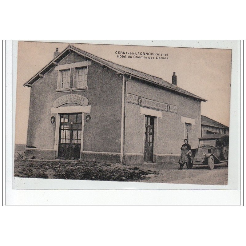 CERNY EN LAONNOIS - Hôtel du Chemin des Dames - très bon état